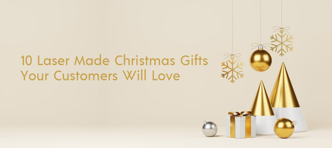 10 lasergefertigte Weihnachtsgeschenke, die Ihre Kunden lieben werden