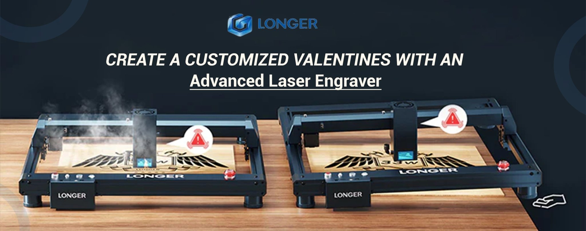 Create a Customized Valentines with an Advanced Laser Engraver - LONGER